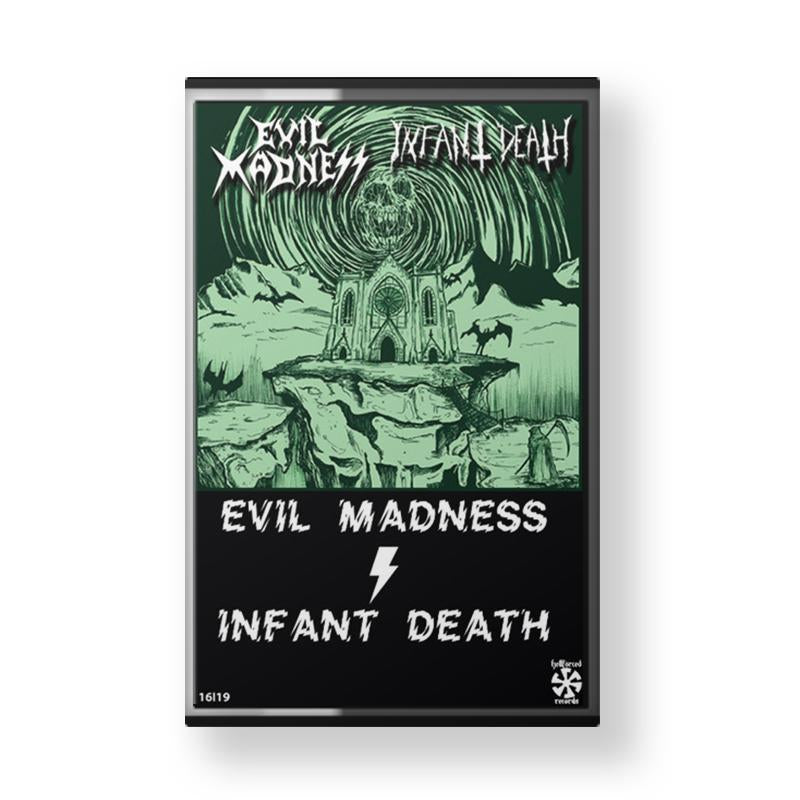 EVIL MADNESS / INFANT DEATH "CASSETTE"