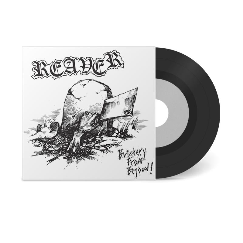 Reaver "Butchery from Beyond!" 7"
