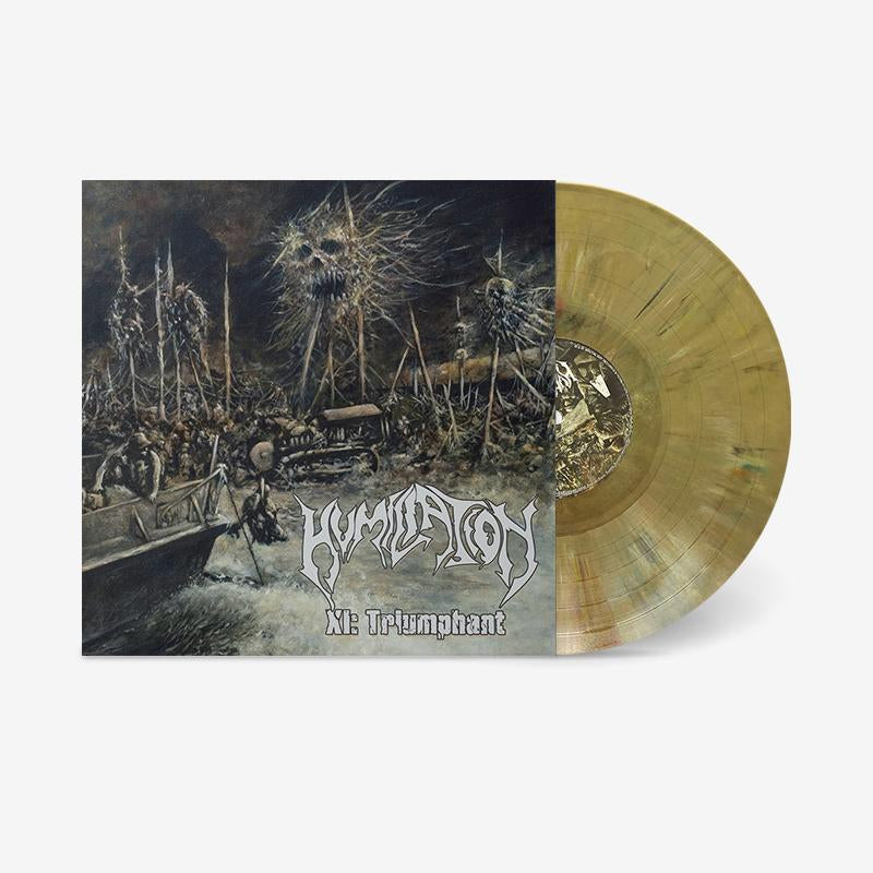 Humiliation "XI: Triumphant" 12" (Gold Splatter )