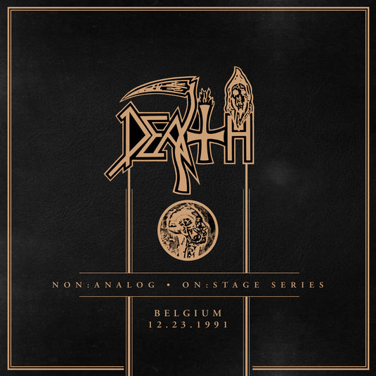 Death "Non:Analog - On:Stage Series - Belgium 12-23-1991" 12" Bronze