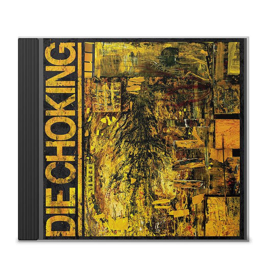 DIE CHOKING " IV" CD