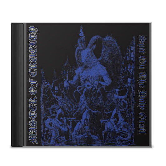 Master of Cruelty "Spit on the Holy Grail" CD