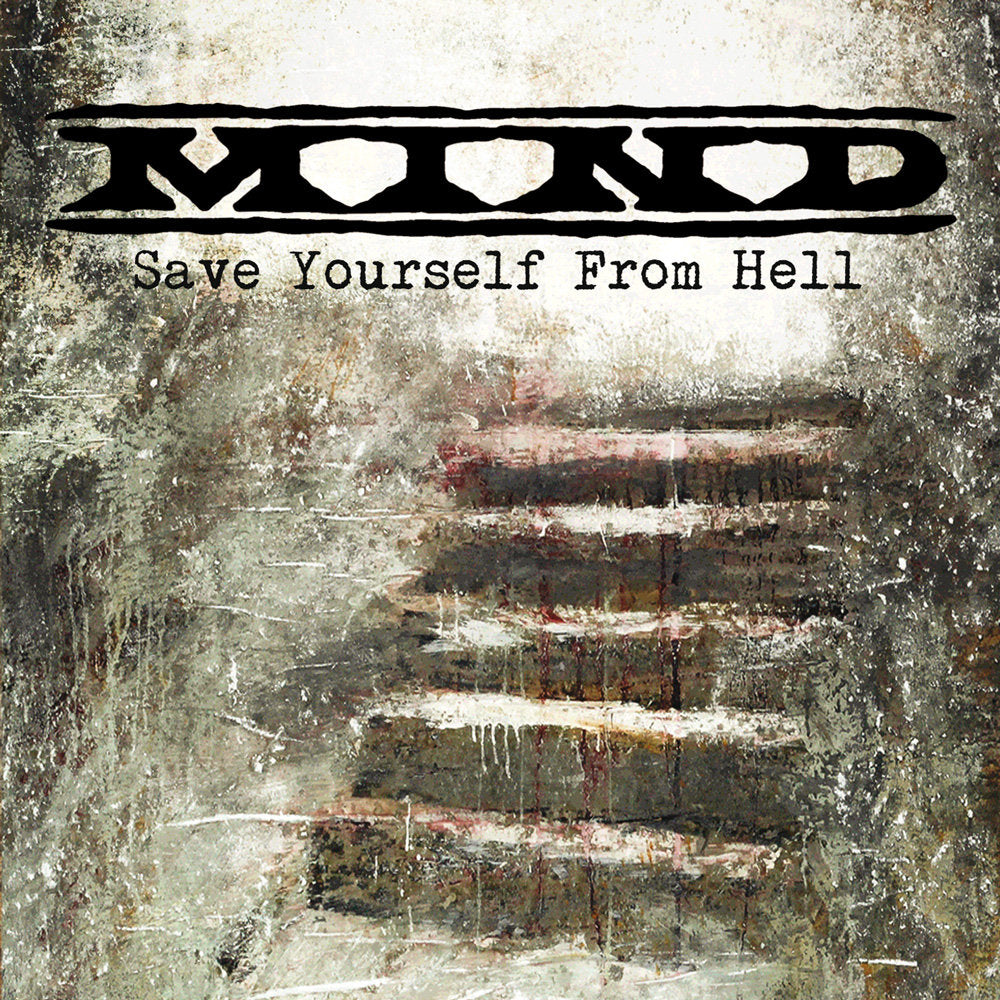 MIND "Save Yourself From Hell " CD